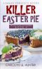 [Pies & Pages 09] • Killer Easter Pie